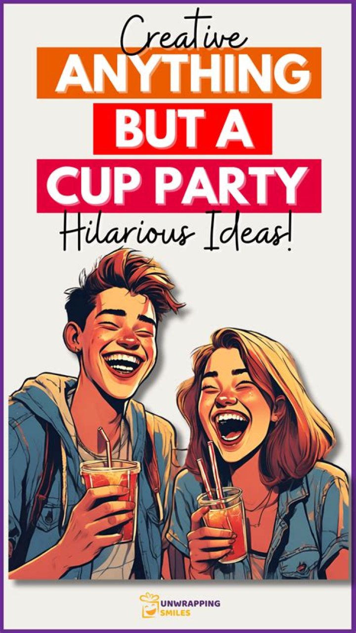 50+ Unique Anything But a Cup Party Ideas The Best Nest