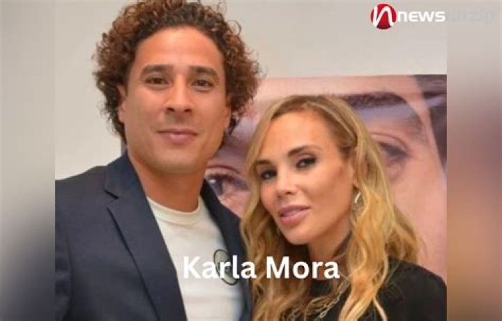 Karla Mora (Guillermo Ochoa's Wife) Age, Height, Kids, Wiki, Bio, Net